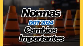 Normas DGT 2024 Cambios Importantes