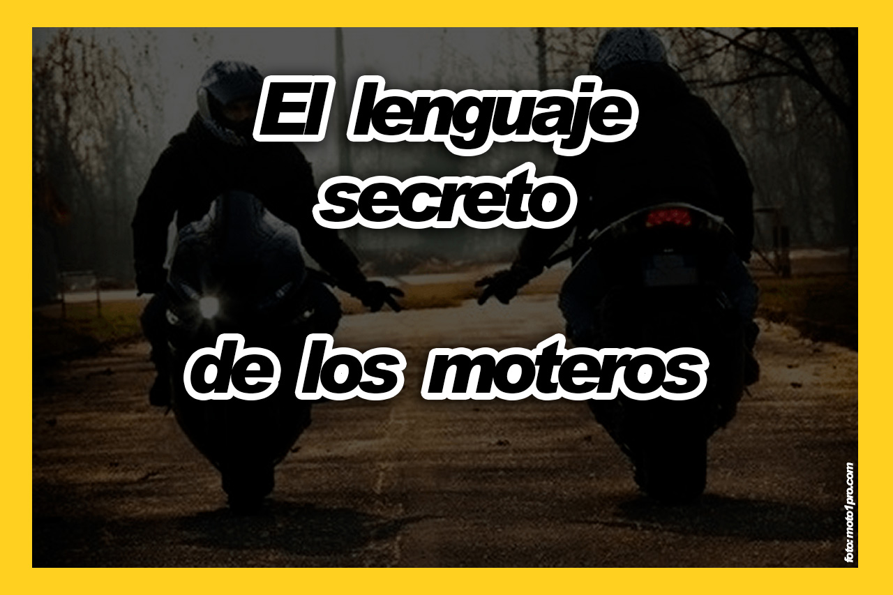 El lenguaje secreto de los moteros